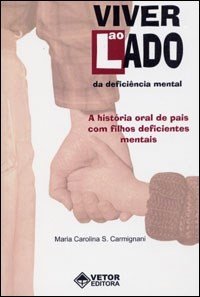 Viver ao Lado da Deficiência Mental