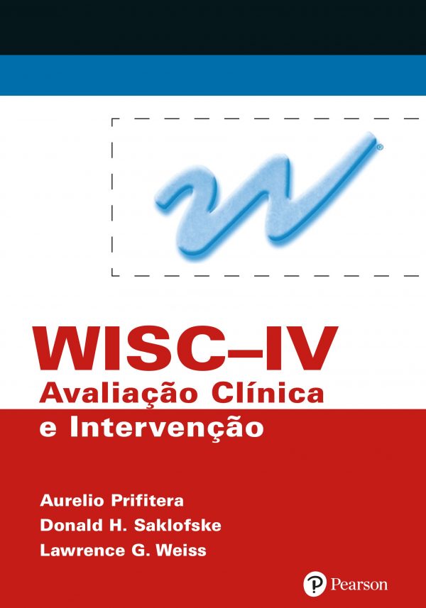 WISC-IV - Avaliação Clínica e Intervenção