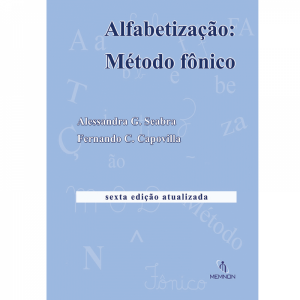 Alfabetização: Método Fônico (6ª Edição Atualizada)