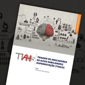 Coleção TIAH/S - Triagem de Indicadores da Altas Habilidades/Superdotação - KIT