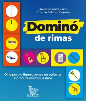 Dominó de rimas: Olhe para figura, pense na palavra e procure outra que rime