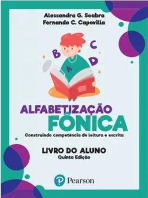Alfabetização fônica: Construindo competência de leitura e escrita 5ª edição