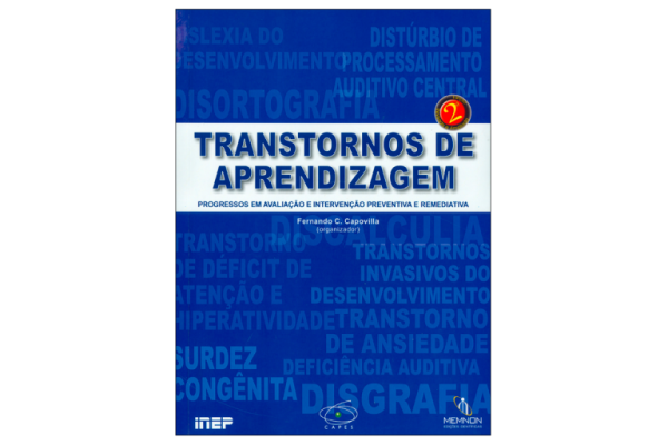 Transtornos de aprendizagem 1: Progressos em avaliação e intervenção preventiva e remediativa