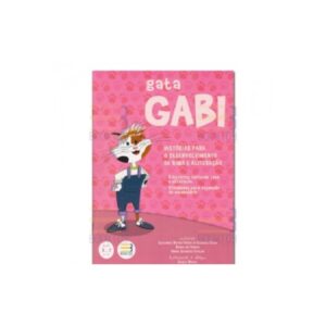 Gata Gabi- Histórias Para o Desenvolvimento de Rima e Aliteração