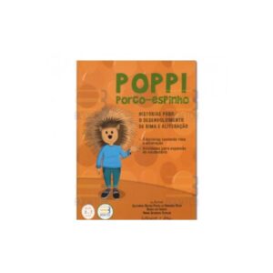 Poppi Porco-Espinho - Histórias Para o Desenvolvimento de Rima e Aliteração