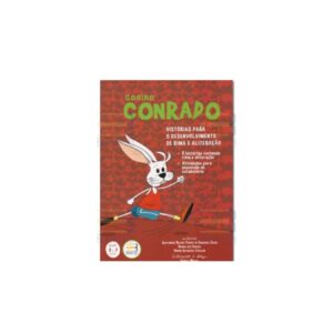 Coelho Conrado - Histórias Para o Desenvolvimento de Rima e Aliteração