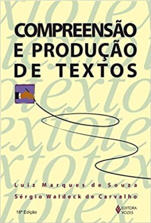 Compreensão e produção de textos