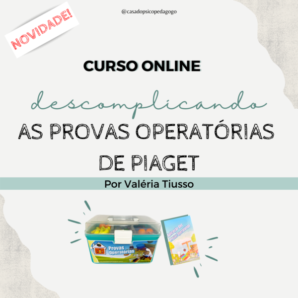 Provas Piagetianas Jean Piaget 14 Provas + Curso Online "Descomplicando as Provas Operatórias de Piaget" - Image 2