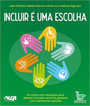 Incluir é uma escolha