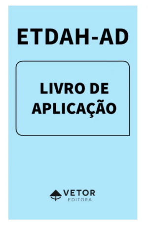 ETDAH-AD - Livro de Aplicação