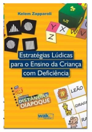 Estratégias Lúdicas para o Ensino da Criança com Deficiência