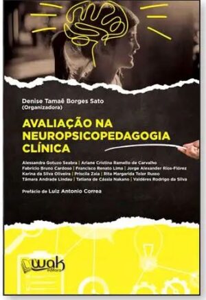 Avaliação na Neuropsicopedagogia Clínica