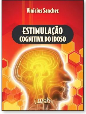 Estimulação Cognitiva do Idoso