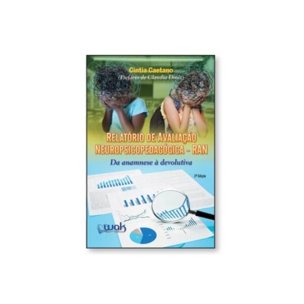 KIT Avaliação na Neuropsicopedagogia Clínica + Relatório de Avaliação Neuropsicopedagógica (RAN) - Image 3