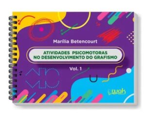 Atividades Psicomotoras no Desenvolvimento do Grafismo