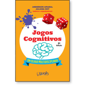 Jogos Cognitivos – Um Olhar Multidisciplinar