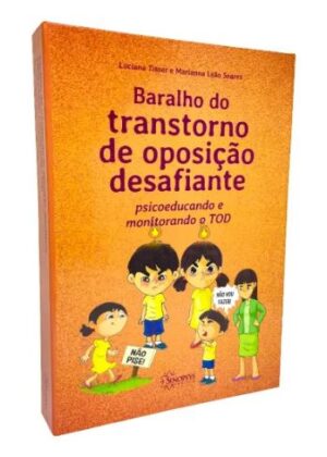 Baralho do Transtorno de Oposição Desafiante: Psicoeducando e Monitorando o TOD