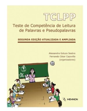 TCLPP - Teste de Competência de Leitura de Palavras e Pseudopalavras (2ª Edição)