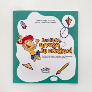 Eu Quero, Eu Posso, Eu Consigo (Livro)