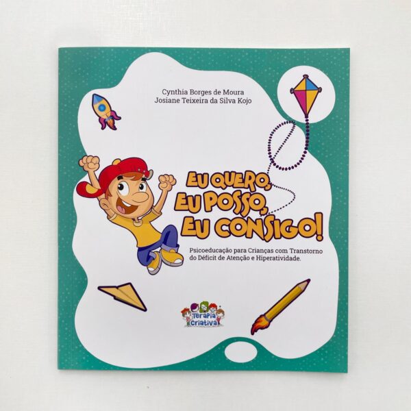 Eu Quero, Eu Posso, Eu Consigo (Livro)