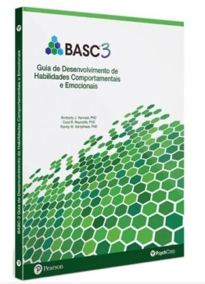 BASC 3: Guia de Desenvolvimento de Habilidades Comportamentais e Emocionais