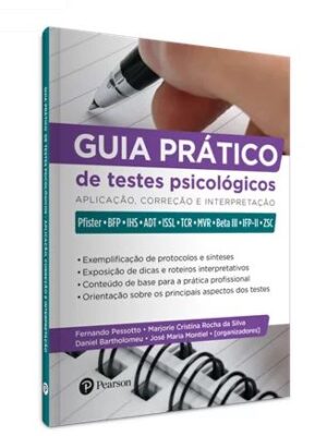 Guia Prático de Testes Psicológicos: Avaliação, Correção e Interpretação