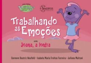 Trabalhando as Emoções com Joana, a Lontra