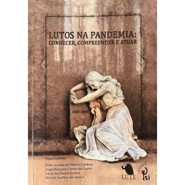 Lutos na Pandemia - Conhecer, Compreender e Atuar