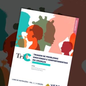 Coleção TriC - Triagem de Problemas Emocionais e Comportamentais em Crianças – Versão Primeira Infância