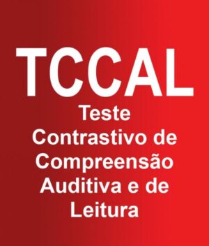 Teste Contrastivo de Compreensão Auditiva e de Leitura (TCCAL)