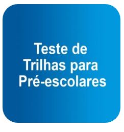 Teste de Trilhas para Pré-escolares