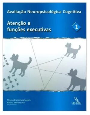 Avaliação Neuropsicológica Cognitiva 1 - Atenção e Funções Executivas + Licenças dos Cadernos de Aplicação