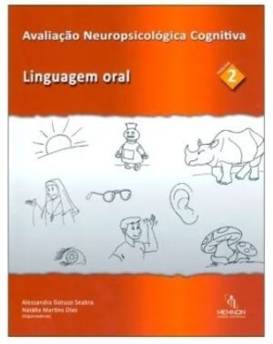 Avaliação Neuropsicológica Cognitiva 2 - Linguagem Oral + Licenças dos Cadernos de Aplicação
