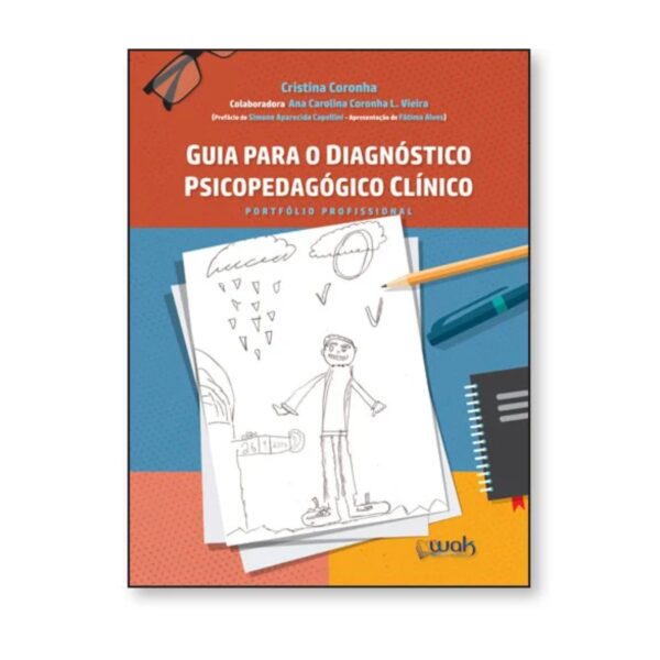 KIT Coleção Avaliação Neuropsicológica Cognitiva + Guia Para o Diagnóstico Psicopedagógico Clínico - Image 3
