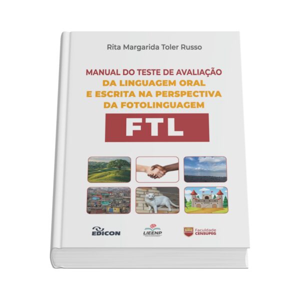 KIT FTL - Teste de Avaliação da Linguagem Oral e Escrita na Perspectiva da Fotolinguagem - Manual + Caderno de Aplicação - Image 3
