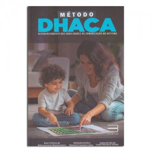 Método DHACA Desenvolvimento das Habilidades de Comunicação no Autismo