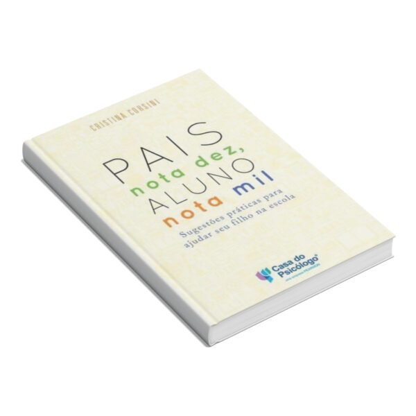 Pais Nota Dez, Aluno Nota Mil - Sugestões Práticas para Ajudar seu Filho na Escola - Image 2